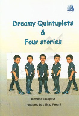 Dreamy quintuplets & four other stories