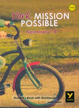York mission possible preliminary 1B: student's book with workbook