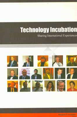 Technology incubation: sharing international experiences