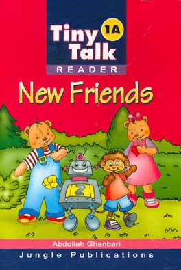 Tiny talk 1A: reader: new friends