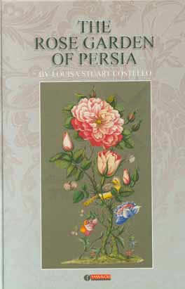 The rose garden of Persia