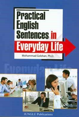 جملات کاربردی انگلیسی در زندگی روزمره = Practical English sentences in everyday life