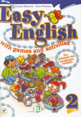 Easy English 2: with games and activities for grammar and vocabulary revision