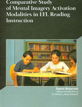 Comparative study of mental imagery activation modalities in EFL reading instruction