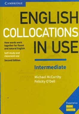 English collocations in use: how words work together for fluent and natural English