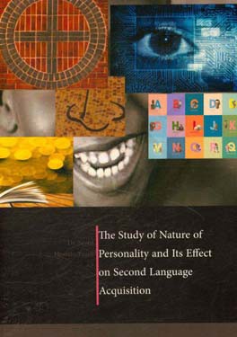 The study of nature of personality and its effect on second language acquisition