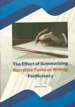 The effect of summarizing narrative texts on writing profficiency