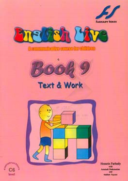 English live: a communicative course for children book 9: text & work