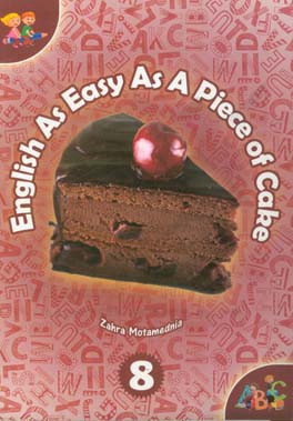 English as easy as a piece of cake: 8