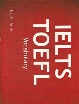 IELTS & TOEFL vocabulary