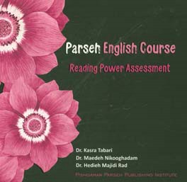 Parseh English course: reading, power, assessment