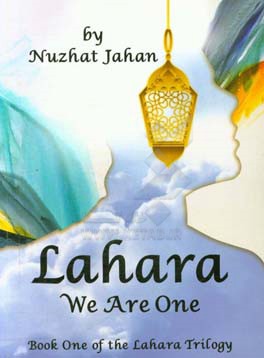 Lahara we are one book one of the Lahara trilogy