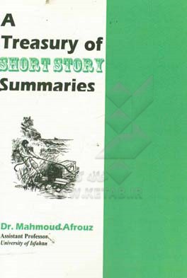 A treasury of English short story summaries