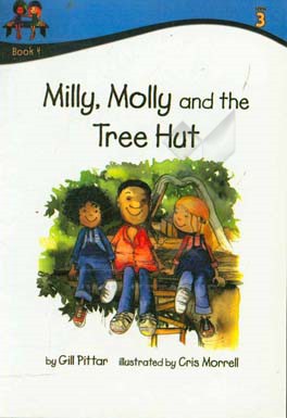 Milly, Molly and the tree hut