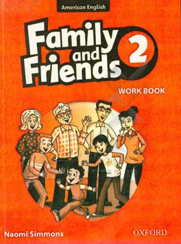 American family and friends 2: workbook