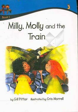 Milly, Molly and and the train
