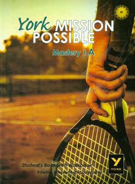 York mission possible mastery 1A: student's book with workbook