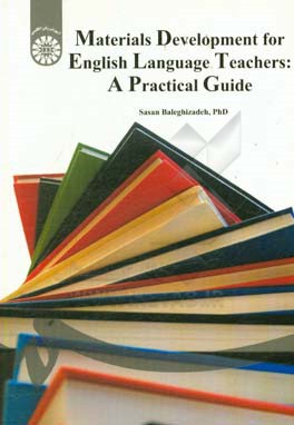 Materials development for English language teachers: a practical guide