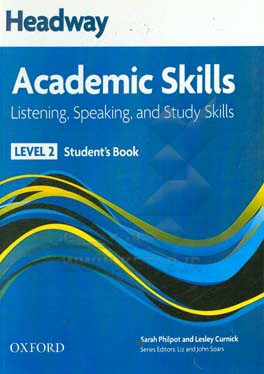 Headway academic skills: listening, spaeaking, and study skills (level 2) student's book