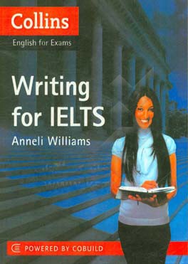 Collins English for exams: writing for IELTS