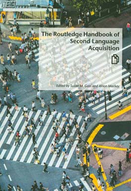 The Routledge handbook of second language acquisition