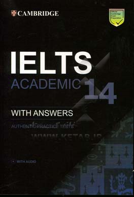 Cambridge English IELTS 14: academic with answers authentic practice tests