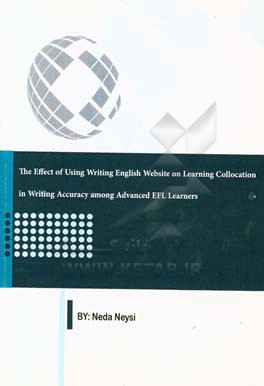 The effect of using writing English web site on learning collocation in writing accuracy