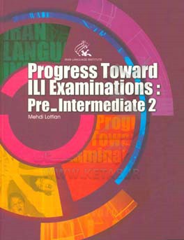 Progress toward ILI examinations: pre-intermediate 2