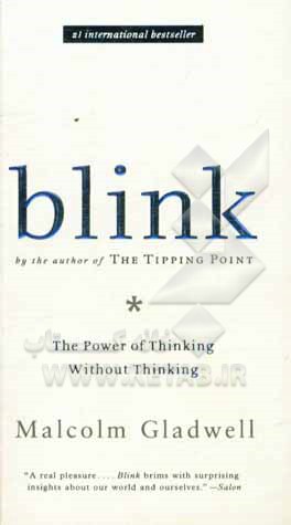 Blink: the power of thinking without thinking