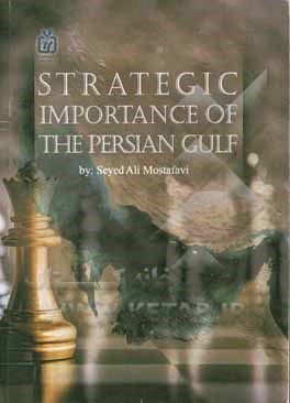 Strategic importance of the Persian Gulf