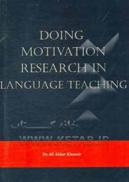 Doing motivation research in language teaching