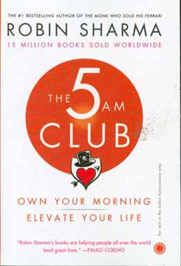 The 5 AM club: own your morning, elevate your life