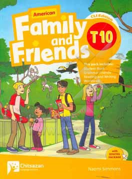 American family and friends T10: student book